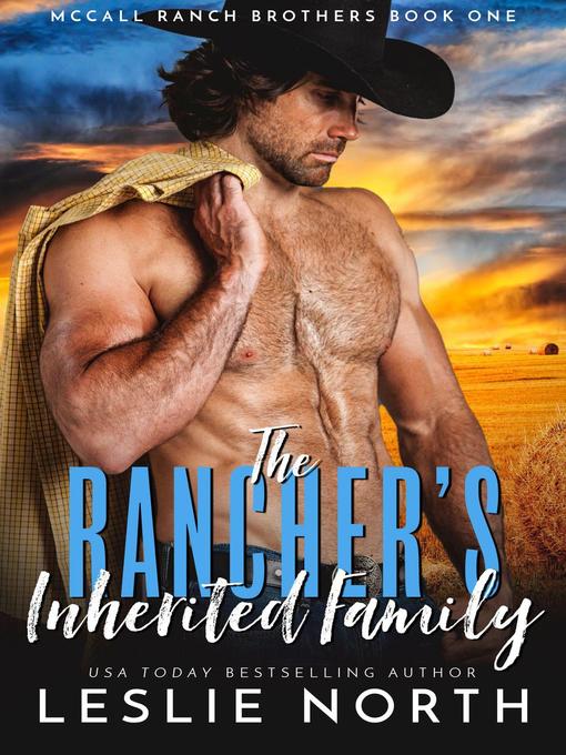 Title details for The Rancher's Inherited Family by Leslie North - Available